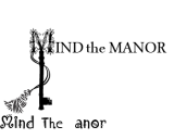 https://www.logocontest.com/public/logoimage/1549002645Mind the Manor_Mind the Manor copy 23.png